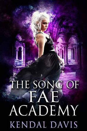 The Song of Fae Academy by Kendal Davis
