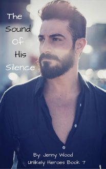 The Sound Of His Silence by Jenny Wood