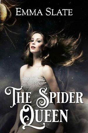 The Spider Queen by Emma Slate