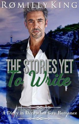 The Stories Yet to Write by Romilly King