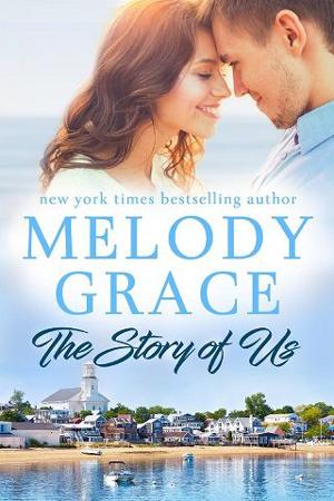 The Story of Us by Melody Grace