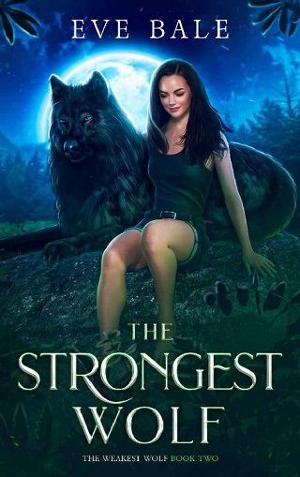 The Strongest Wolf by Eve Bale