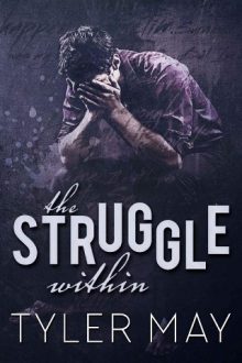 The Struggle Within by Tyler May