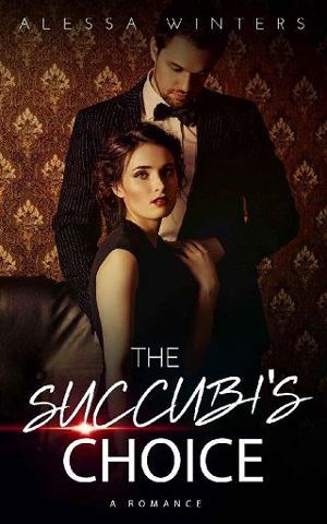 The Succubi’s Choice by Alessa Winters