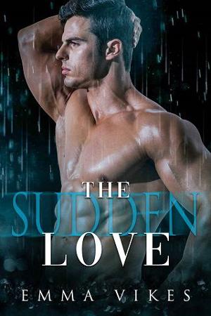 The Sudden Love by Emma Vikes