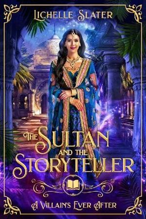 The Sultan and the Storyteller by Lichelle Slater