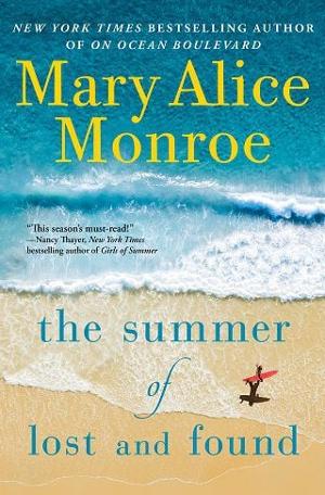 The Summer of Lost and Found by Mary Alice Monroe
