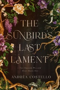 The Sunbird’s Last Lament by Andréa Costello