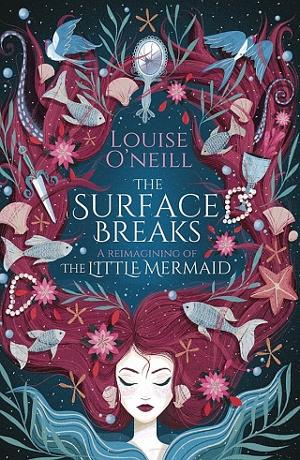The Surface Breaks by Louise O’Neill