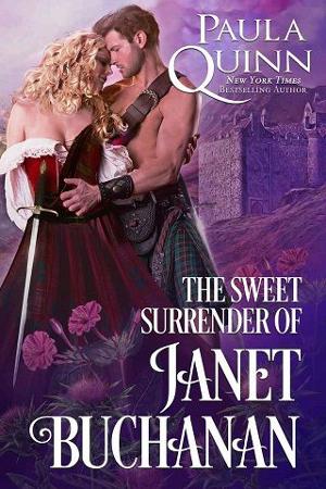 The Sweet Surrender of Janet Buchanan by Paula Quinn