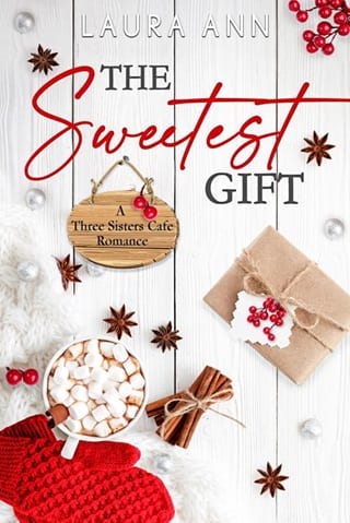 The Sweetest Gift by Laura Ann