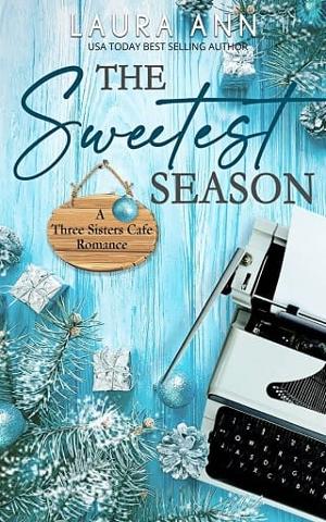 The Sweetest Season by Laura Ann
