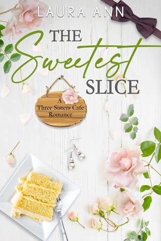 The Sweetest Slice by Laura Ann