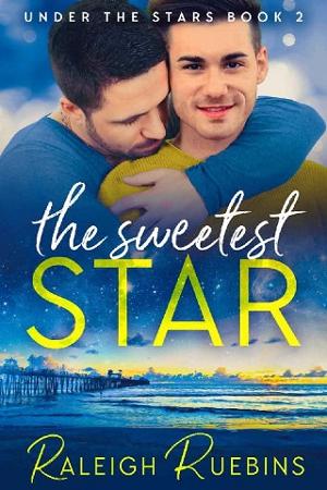 The Sweetest Star by Raleigh Ruebins