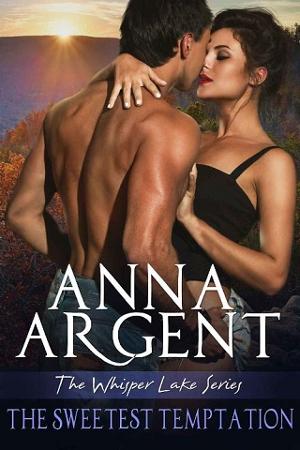 The Sweetest Temptation by Anna Argent