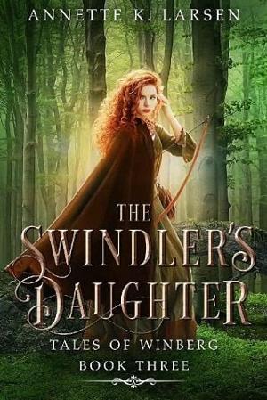 The Swindler's Daughter by Annette K. Larsen - online free at Epub