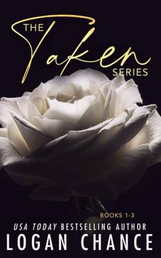 The Taken Series #1-3 by Logan Chance