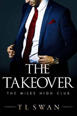 The Takeover by T.L. Swan