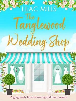 The Tanglewood Wedding Shop by Lilac Mills
