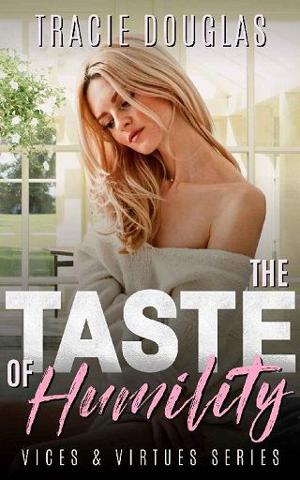 The Taste of Humility by Tracie Douglas