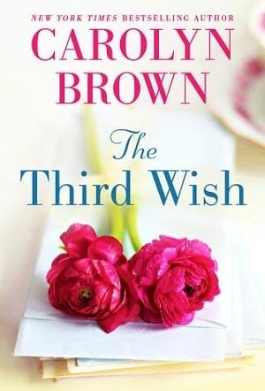 The Third Wish by Carolyn Brown