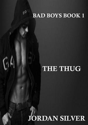The Thug by Jordan Silver