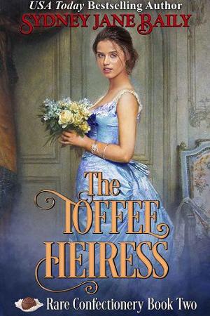 The Toffee Heiress by Sydney Jane Baily