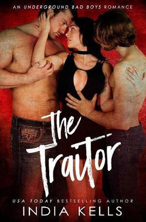 The Traitor by India Kells