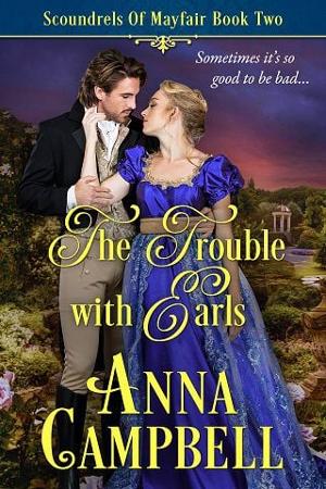 The Trouble with Earls by Anna Campbell