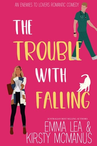 The Trouble With Falling by Emma Lea