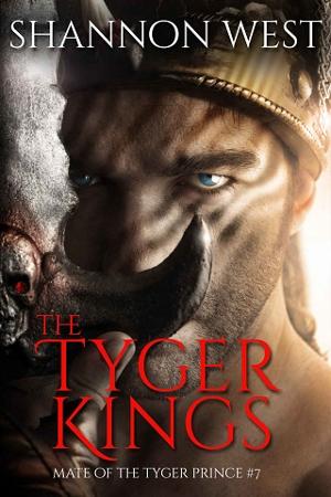 The Tyger Kings by Shannon West