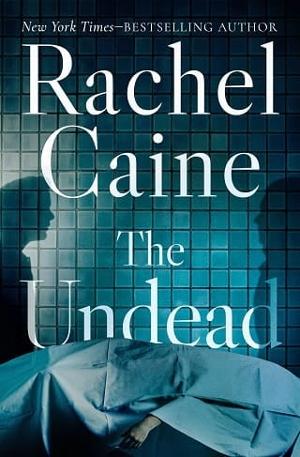 The Undead by Rachel Caine