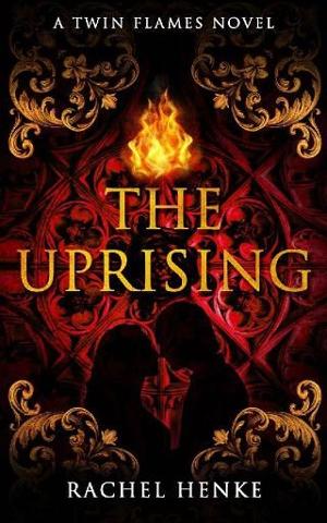 The Uprising by Rachel Henke