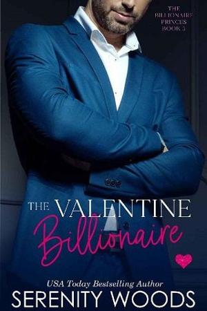 The Valentine Billionaire by Serenity Woods