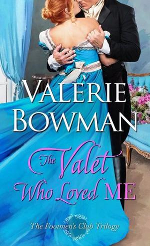 The Valet Who Loved Me by Valerie Bowman