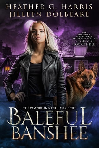 The Vampire and the Case of the Baleful Banshee by Heather G. Harris