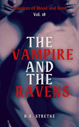 The Vampire and the Ravens by B.A. Stretke