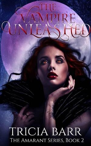 The Vampire Unleashed by Tricia Barr