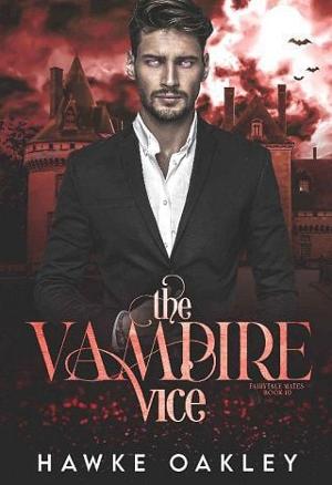 The Vampire Vice by Hawke Oakley