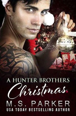 A Hunter Brothers Christmas by M. S. Parker