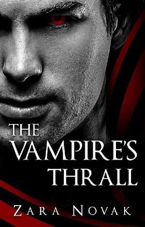 The Vampire’s Thrall by Zara Novak