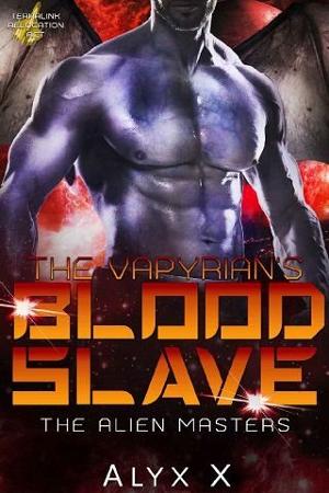 The Vapyrian’s Blood Slave by Alyx X.