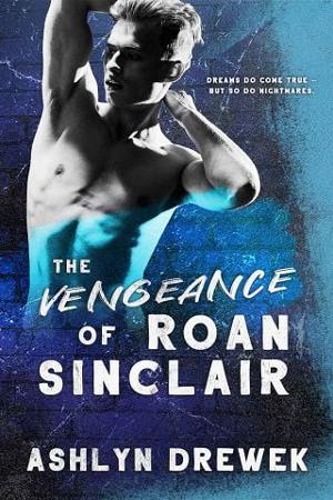 The Vengeance of Roan Sinclair by Ashlyn Drewek