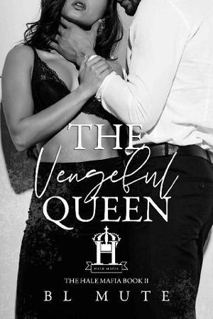 The Vengeful Queen by BL Mute