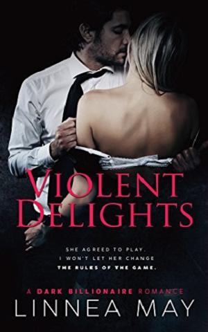 The Violent Series by Linnea May