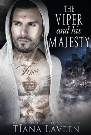 The Viper and his Majesty by Tiana Laveen