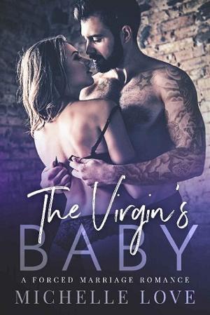 The Virgin’s Baby by Michelle Love