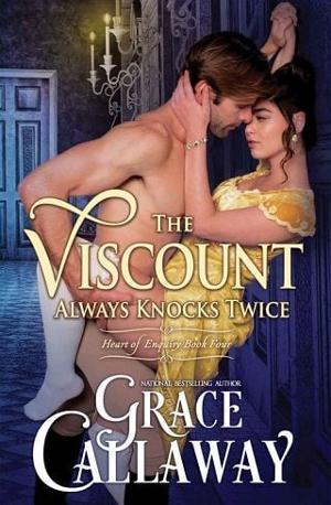 The Viscount Always Knocks Twice by Grace Callaway