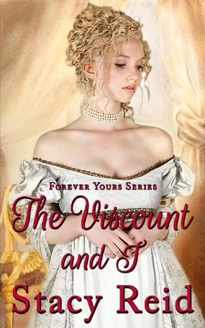 The Viscount & I by Stacy Reid
