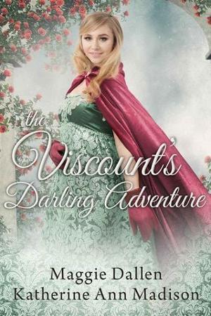 The Viscount’s Darling Adventure by Maggie Dallen